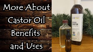 More About Castor Oil Uses and Benefits [upl. by Nylde]