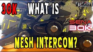 The Sena 30K  Overview and Mesh Intercom Explained [upl. by Eissolf867]