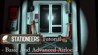 TLDR Stationeers Tutorial  Basic and Advanced Airlocks [upl. by Eceertal]