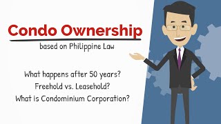 Everything You Need to Know About Condo Ownership in the Philippines 2021 [upl. by Ianej]