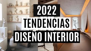 🚀 Tendencias en DISEÑO INTERIOR 2022 Domina la decoración [upl. by Klara]