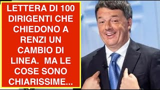 LETTERA DI 100 DIRIGENTI CHE CHIEDONO A RENZI UN CAMBIO DI LINEA MA LE COSE SONO CHIARISSIME [upl. by Llarret]