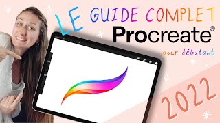 Le guide complet Procreate 2022 pour débutant [upl. by Alrak]