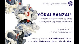 Yōkai Banzai Modern interpretations by three Chicagoland Japanese Americans [upl. by Adaven]