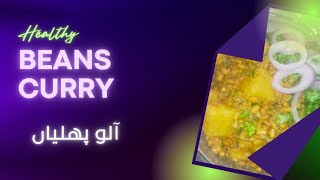 healthy beans curry recipe in urduvegitable recipealo phaliyapotato beans curry [upl. by Neesay375]