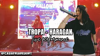 TROPA  HARAGAN LIVE PERFORMANCE [upl. by Yebot]