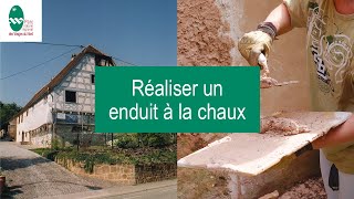 Réaliser des enduits extérieurs à la chaux sur des murs en maçonnerie de pierre et en torchis [upl. by Featherstone]