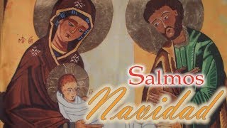 SALMOS PARA LA SOLEMNIDAD DE LA NATIVIDAD DEL SEÑOR  CICLOS A B C [upl. by Anirat]