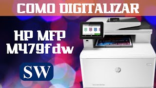 Como Digitalizar na impressora HP PRO MFP M479FDW [upl. by Ailemap442]