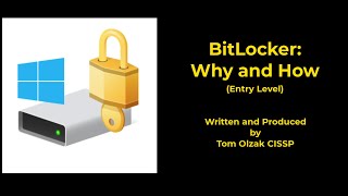 BitLocker Why and How [upl. by Allcot138]