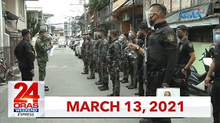 24 Oras Weekend Express March 13 2021 HD [upl. by Royce]