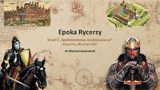 Epoka rycerzy [upl. by Niwle]