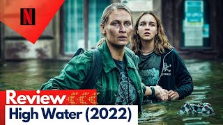 High Water Review Netflix Series wielka woda [upl. by Naul]