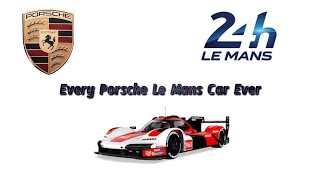 almost Every Porsche Le Mans Car Ever [upl. by Aldarcie]