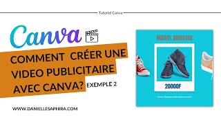 Comment réaliser une vidéo publicitaire avec Canva exemple 2 [upl. by Etan247]