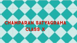 Champaran Satyagraha Class 10 [upl. by Birdella]