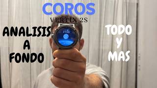 COROS VERTIX 2S  ANALISIS A FONDO [upl. by Ydissahc]