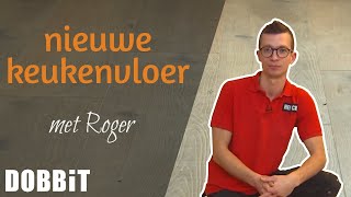 Een nieuwe keukenvloer plaatsen met Roger [upl. by Waldron]