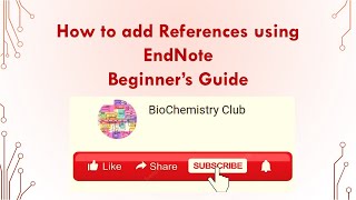 How to Add References Using EndNote  Beginners Guide [upl. by Ahsitauq]