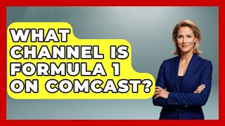 What Channel Is Formula 1 On Comcast  TheSportXpertcom [upl. by Huckaby]