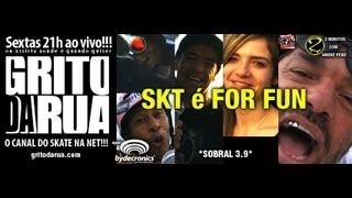 Skate For Fun Sandro Dias Skate Camp Glauco Veloso Karen Jonz Badaui Grito da Rua 68 [upl. by Stanwin408]