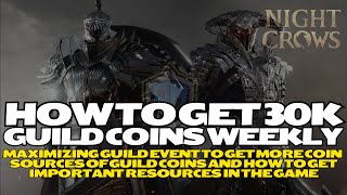 NIGHT CROWS HOW TO GET 30K GUILD COINS WEEKLY IN NIGHT CROWS GLOBAL [upl. by Sixele]