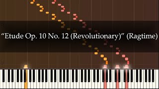 Ragtime Version of quotEtude Op 10 No 12 Revolutionaryquot by Chopin [upl. by Anelrats]