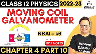 Moving Coil Galvanometer Class 12 Physics Chapter 4  CBSE Board Exams 2023  PDF Notes [upl. by Harvey]