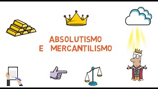 Absolutismo e Mercantilismo  DEIXA QUE EU DESENHO [upl. by Namhar555]