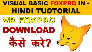 How to Download FoxPro in Windows FoxPro Kaise Download Kare foxpro download install [upl. by Clarita]