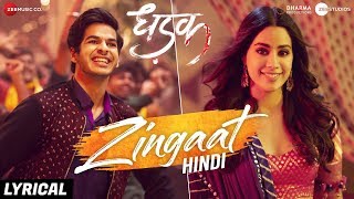 Zingaat Hindi  Lyrical  Dhadak  Ishaan amp Janhvi  AjayAtul  Amitabh Bhattacharya [upl. by Melicent]