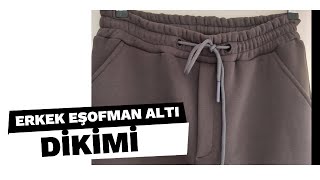 ERKEK EŞOFMAN DİKİMİ PART2 [upl. by Sackey]