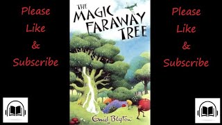 The Magic Faraway Tree by Enid Blyton Full audiobook Book number 2 [upl. by Rolph471]