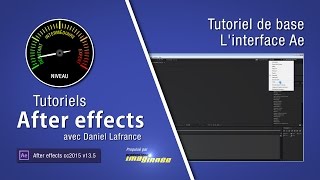 Tutoriels After effects en français  Linterface Ae [upl. by Aropizt778]