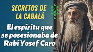 🔥El Espíritu que se posesionaba de Rabí Yosef Caro  quotHablaba a través de él secretos de la Kabbalah [upl. by Bajaj]