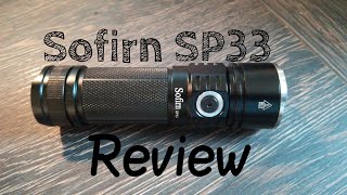 Sofirn SP33 2500 Lumen Review  Kompakte 26650er Lampe [upl. by Peednam957]