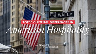 Top 10 Cultural Differences in American Hospitality [upl. by Aikkan]