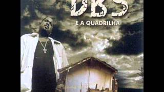 O numero 1 Dbs e a guadrilha [upl. by Robson]