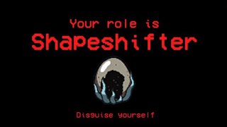 Among Us Shapeshifter Role Gameplay  Innersloth [upl. by Flin]