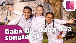 Daba Die Daba Daa songtekst  Kinderen voor Kinderen [upl. by Mira]