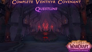 Complete Guide on the Venthyr Revendreth Covenant Story Campaign [upl. by Nylave]