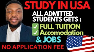 100 BACHELORS SCHOLARSHIP GUARANTEED IF YOU GET ADMITTED  Study for free in USA [upl. by Brick]