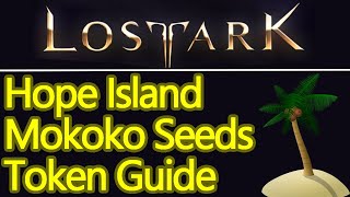 Lost Ark Hope Island guide mokoko seed locations how to unlock hope island token [upl. by Michal]