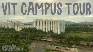 VIT VELLORE CAMPUS TOUR By Their Students [upl. by Mastic]