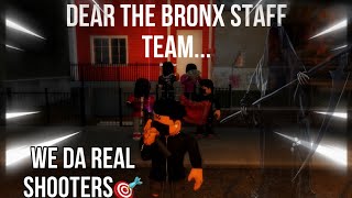 Dear Tha Bronx 2 Staff Team [upl. by Anirav872]