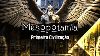 Mesopotâmia A Primeira Civilização  Dublado [upl. by Obeng336]