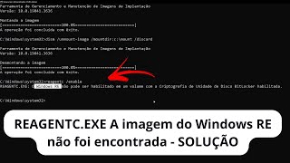 Corrigir REAGENTCEXE A imagem do Windows RE não foi encontrada  Recriar Partição de Recuperação [upl. by Nayk53]