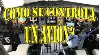 COMO SE CONTROLA UN AVIÓN CONTROLES DE VUELO Y AERODINÁMICA [upl. by Nuaj]