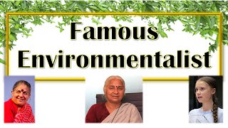 Famous Environmentalists Environmentalist in India പ്രശസ്ത പരിസ്ഥിതി പ്രവർത്തകർ [upl. by Cedar834]