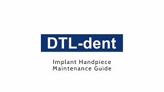 DTLdent Dental implant contra angle handpiece maintenance tips [upl. by Elokcin629]